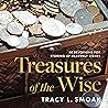 Treasures of the Wise by Tracy L. Smoak