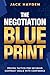 The Negotiation Blueprint by Jack Hayden