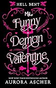 My Funny Demon Valentine (Hell Bent, #1)