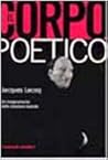 Il corpo poetico