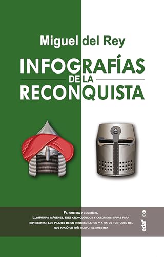 Infografías de la Reconquista: Fe, guerra y comercio (Spanish Edition)