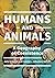 Humans and Animals: A Geography of Coexistence: A Geography of Coexistence