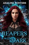 Reapers of the Dark