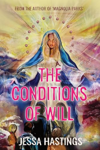 The Conditions of Will (Paperback)