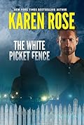 The White Picket Fence (Romantic Suspense, #30.5; Philadelphia/Atlanta, #3.5)