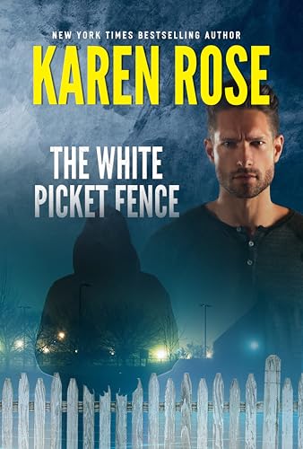 The White Picket Fence (Romantic Suspense, #30.5; Philadelphia/Atlanta, #3.5)