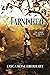 Tarnished (The Elder Tree Trilogy, #1)