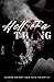 Hell of a Thing: A spicy, g...