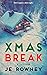 Xmas Break