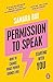 Permission to Speak by Samara Bay