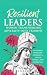 Resilient Leaders: Women Tr...
