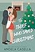 The Thief Who Saved Christmas