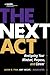The Next Act: Realigning Your Mindset, Purpose, and Career