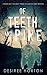Of Teeth and Pine