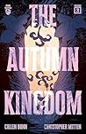 The Autumn Kingdom #3 by Cullen Bunn