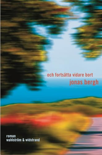 och fortsätta vidare bort (Hardcover)