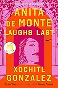 Anita de Monte Laughs Last 