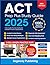 ACT Prep Plus Study Guide 2025: Full-Length Practice Tests and Detailed Answer Explanations (Exam Prep Study Guide)