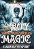THE BOY WHO FOUND HIS MAGIC...