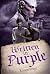 Written in Purple by Kristen Fruge Written in Purple by Kristen Fruge
