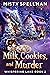 Milk, Cookies, and Murder