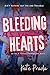 Bleeding Hearts (Ink & Trouble)