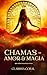 Chamas de Amor e Magia (Mundo de Verden Livro 2) (Portuguese Edition)