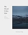 My Heart Cries Ou...