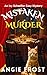 Mistaken Murder: A Complete...