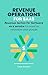 Revenue Operations for SaaS: Specific Strategies for Software as a Service Companies with Recurring Revenue Models (RevOps Series)