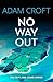No Way Out (Rutland crime series Book 6)