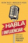 Habla para influe...