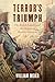 Terror's Triumph: The Briti...