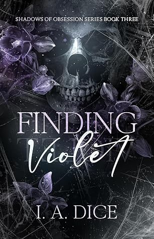 Finding Violet (Shadows of Obsession, #3)