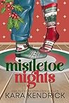 Mistletoe Nights:...