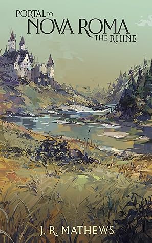 Portal to Nova Roma: The Rhine