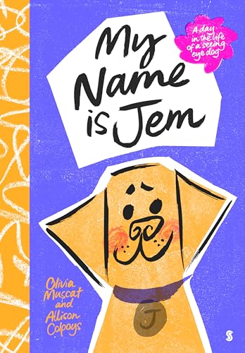 My Name is Jem: a tale of a guide dog superstar (Hardcover)