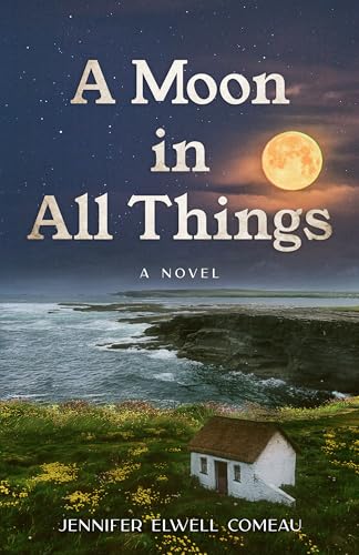 A Moon in All Things (Kindle Edition)