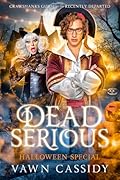 Dead Serious Halloween Special (Crawshanks Guide to the Recently Departed #6)