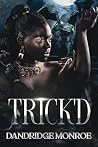 Trick'd