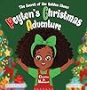 The Secret Of The Golden Clues: Peytons Christmas Adventure