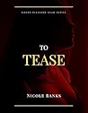 To Tease