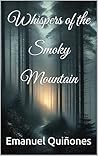 Whispers of the Smoky Mountain