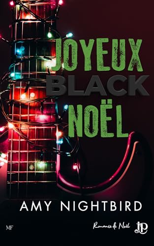 Joyeux Black Noël: F*ck les fêtes #1 (French Edition)
