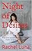 Night of Desires : First ti...