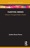Floating Bones: A...