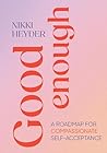 Good Enough: A Ro...