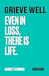 GRIEVE WELL : EVE...