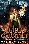 Dark Gauntlet: A ...