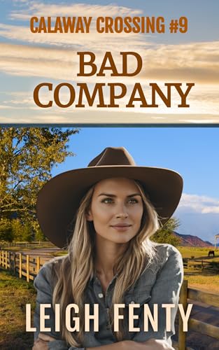 Bad Company: Calaway Crossing Book 9 (Kindle Edition)
